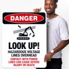 Look Up Hazardous Voltage Lines Overhead Sign, OSHA Danger Sign,