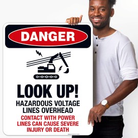 Look Up Hazardous Voltage Lines Overhead Sign, OSHA Danger Sign, (SI-3768) 24x30 Inches, 55 mil Thick HDPS (high Density polystyrene), Made in USA