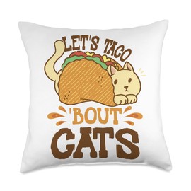 Let's Taco Bout Cats Taco Tuesday Taco Cat Shirt Throw Pillow
