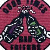 Good Times Bad Friends Embroidered Iron on Sew on Patch