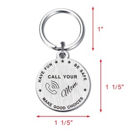 Resdink Call Your Mom Keychain, Have Fun Be Safe Make Good Choices Gifts for New Driver Daughter Son Boys Girl Teen