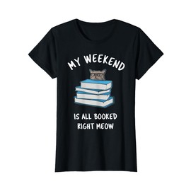 My weekend is all booked right meow - russian blue T-Shirt