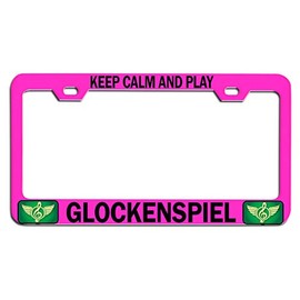 Custom Brother - Keep Calm and Play Glockenspiel Pink Steel Auto SUV License Plate Frame License Tag Holder, R37