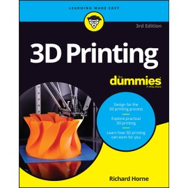 3D Printing For Dummies (For Dummies (Computer/Tech))