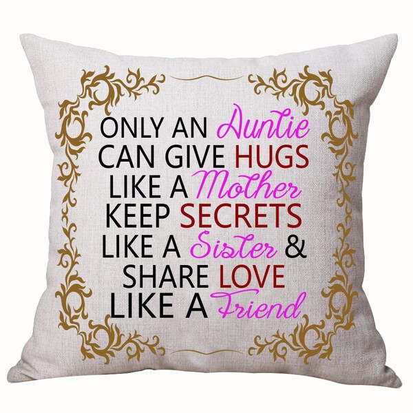 Best Gift for Auntie Can Give Hugs Like A Mother Keep Secrets Like A Sister Cotton Linen Decorative Throw Pillow Case Cushion Cover Square 18 x 18 Inches