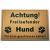 Warning Sign "Achtung Freilaufender Hund, Tür geschlossen halten" Sign, Dog