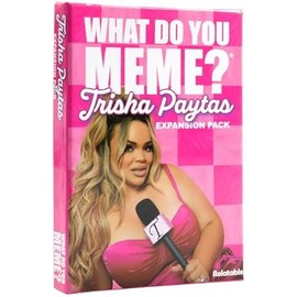 WHAT DO YOU MEME? Trisha Paytas Expansion Pack by Relatable, Card Games for Adults, Featuring YouTube Influencer Trisha Paytas, All New Meme Game Content, Includes 15 Image Cards and 10 Caption Cards