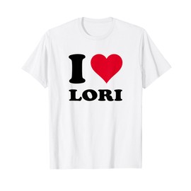 I Love Lori T-Shirt