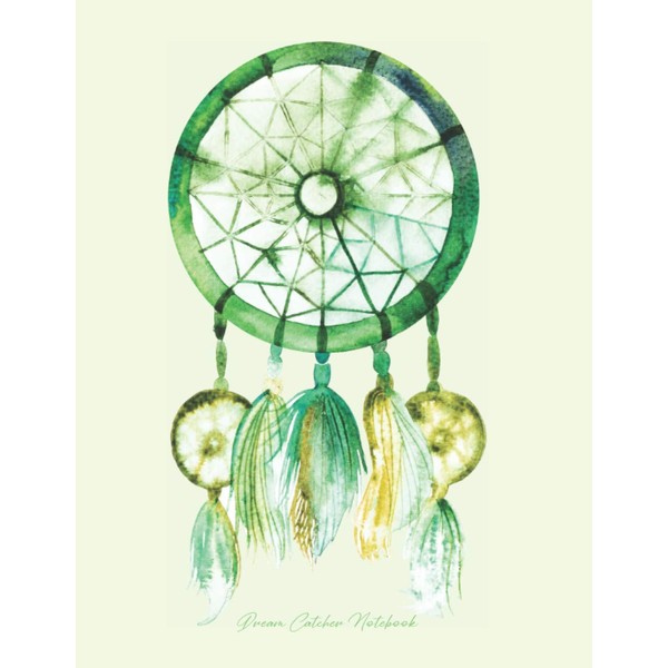 Dream Catcher Notebook: Green Boho Style Design Dream Catcher Notebook
