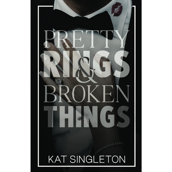 Pretty Rings and Broken Things: A Billionaire Arranged Marriage Romance
