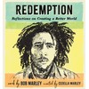 Redemption: Reflections on Creating a Better World