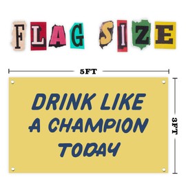 Drink Like A Champion Today Beer Flag Banner 3x5 Feet Tapestry with 4 Brass Grommets For College Dorm Room Man Cave Wall Outdoor Indoor Decor