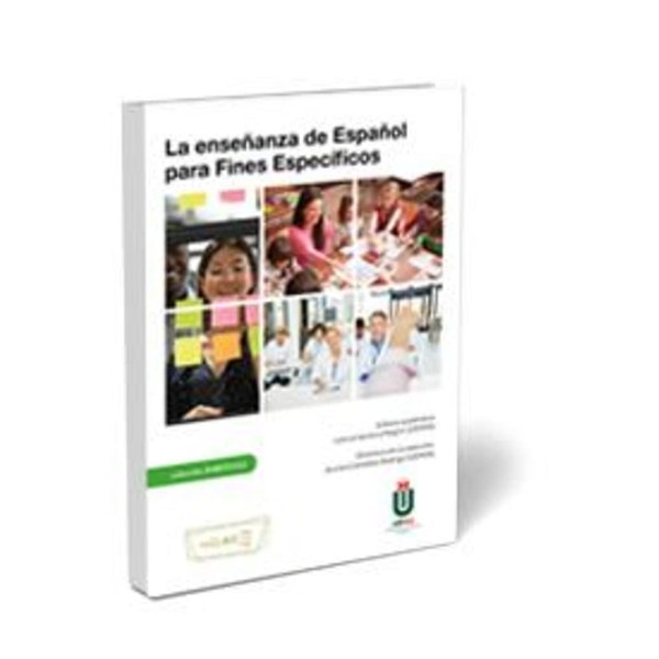 La enseñanza de español para fines específicos (Ámbito ELE)
