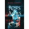 Roses & Ashes