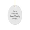 Firefighter's Funny Christmas Unique Gift - I'm A Firefighter. I