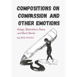Compositions on Compassion and Other Emotions