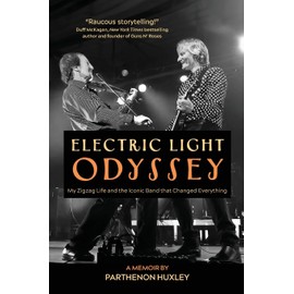 Electric Light Odyssey: My Zigzag Life and the Iconic Band that Changed Everything