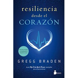Resiliencia desde el corazón (Portada puede variar): Edición revisada y actualizada de El Punto Crucial