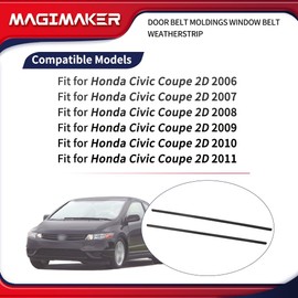 Magimaker 2PCS Door Belt Moldings Window Belt Weatherstrip Left and Right 72410-SVA-A01ZA 72450-SVA-A01ZA Compatible with Honda Civic Coupe 2D 2006 2007 2008 2009 2010 2011