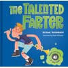 The Talented Farter: A Cheeky Sound Book With Funny Farts!