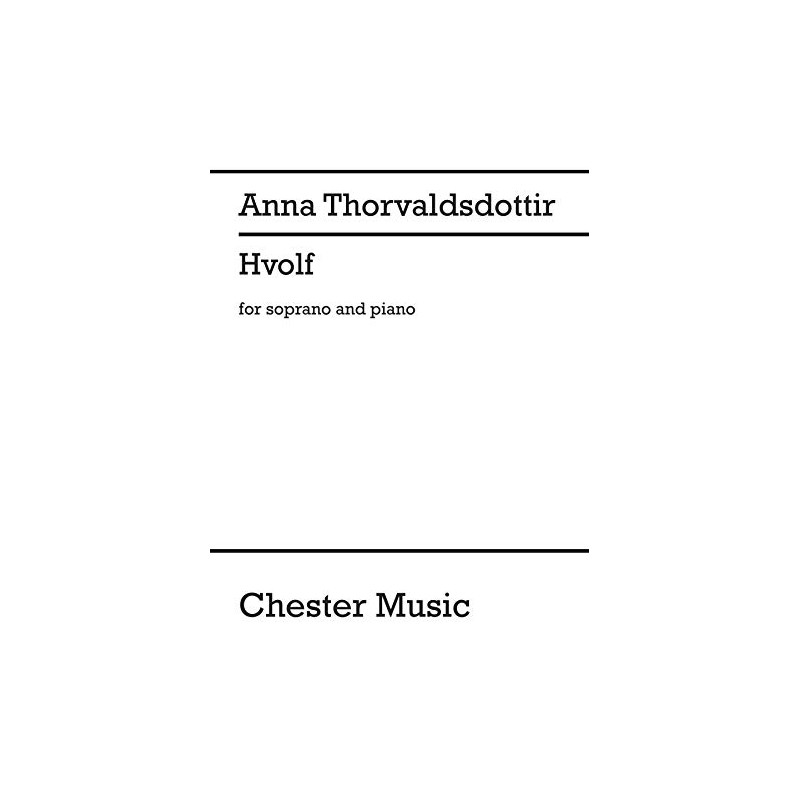Anna Thorvaldsdottir: Hvolf: Soprano: Score