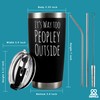 Panvola It's Way Too Peopley Outside Vacuum Insulated Tumblers Introvert