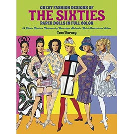 Great Fashion Designs of the Sixties Paper Dolls