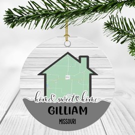 Home Sweet Home Gilliam MO Ornament 2024 - New Home Gilliam Missouri Ornament City Map - Wedding, Housewarming Gift for Family, Friend Ornament 3Inch Plastic