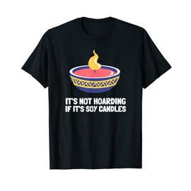 Candle Makers Candle Making & Soy Candle Crafting T-Shirt