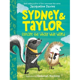 Sydney and Taylor Explore the Whole Wide World