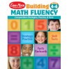 Building Math Fluency, Grades 4 - 6+