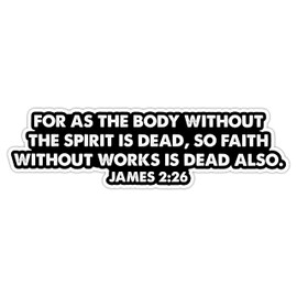 James 2:26 KJV Sticker - Walk The Faith Bible Verse Faith Decal for Laptop, Notebook, Journal, Scrapbook, Christian Stickers, Bible Verse Stickers, Christian KJV Scripture