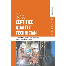 The ASQ Certified Quality Technician Handbook