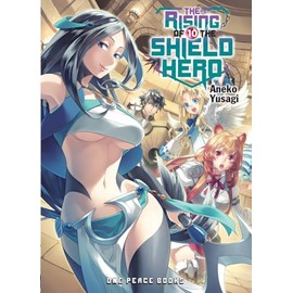The Rising of the Shield Hero Volume 10