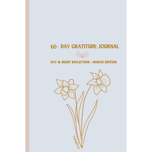 60 - Day Gratitude Journal : Day & Night Reflection