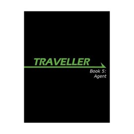 Traveller Book 5: Agent (MGP3816): Bk. 5