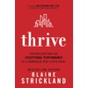 Thrive: Ten Prescriptions for Exceptional Performance as a Commercial Real