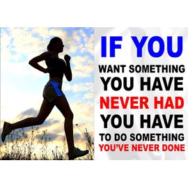 Inspirational Motivational Quote Sign Poster Print Picture(RUNNING (WOMAN) IF YOU WANT SOMETHING) SPORTS,LIFE,BOXING, CYCLING, ATHLETICS, BODYBUILDING, TRIATHLON,BASKETBALL, FOOTBALL, RUGBY, SWIMMING, MARTIAL ARTS ETC ETC