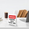 Funny Team Office Gifts - Danger Someone Has A "Good"