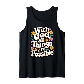 With god All Things Are Possible Women Christian Bible Verse Tank Top
