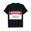 disgruntled employee t-shirt T-Shirt