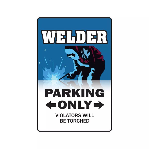 SignMission I'M THE WELDER Warning Sign Or Decals mother metal