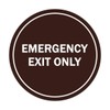 Signs ByLITA Circle Emergency Exit Only Sign (Dark Brown) -
