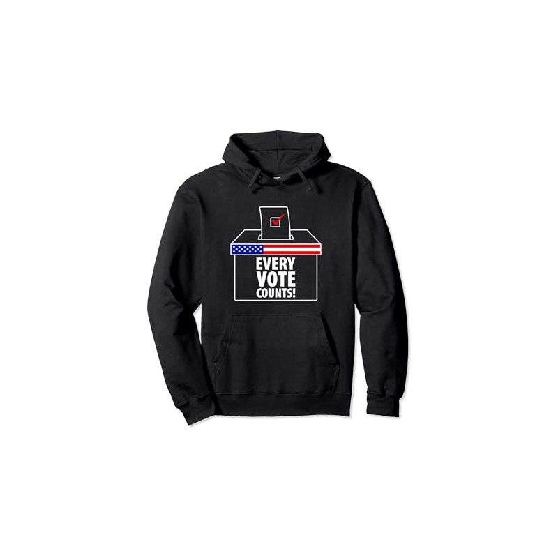 Every Vote Counts Political Election 2024 Pullover Hoodie
