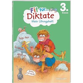 Fit für Diktate 3. Klasse. Mein Übungsheft | Mit über 100 Diktaten | Kurzdiktate und längere Diktate | Mit motivierendem Stickerbogen: Genau hinhören ... (Fit für die Schule Mein Übungsheft)