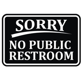 All Quality Classic Framed SORRY No Public Restroom Wall Door Sign - Black (Medium) 2 Pack