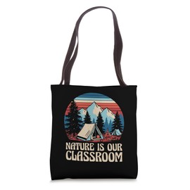 Nature Is Our Classroom Camping Scouting Scout Scouts Tote Bag