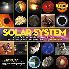 Solar System: A Visual Exploration of All the Planets, Moons, and Other Heavenly Bodies That Orbit Our SunâUpdated Edition