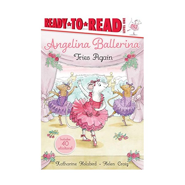 Angelina Ballerina Tries Again: Ready-to-Read Level 1
