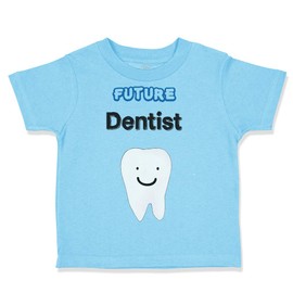 Toddler T-Shirt Profession Future Dentist Picture of Smiling Tooth Cotton I'm A Dentist Boy & Girl Clothes Dentistry Baby Funny Tee Aqua Blue Design Only 4T